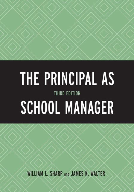 The Principal as School Manager, William Sharp, Walter James