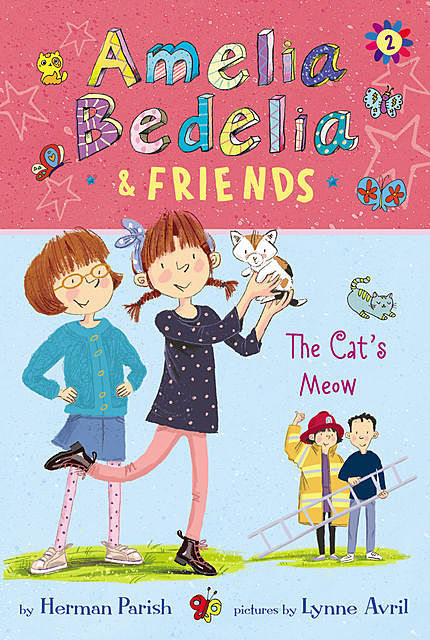 Amelia Bedelia & Friends #2: Amelia Bedelia & Friends The Cat's Meow, Herman Parish