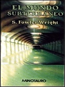 El Mundo Subterráneo, Sidney Wright