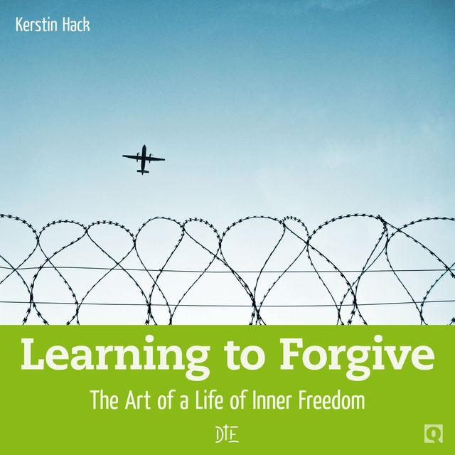 Learning to Forgive, Kerstin Hack
