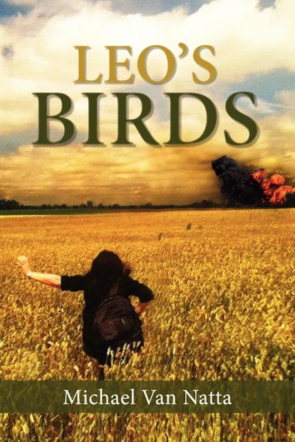 Leo's Birds, Michael Van Natta