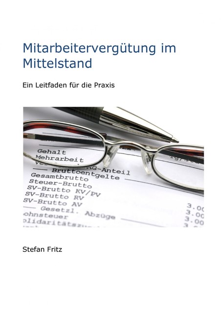 Mitarbeitervergütung im Mittelstand, Stefan Fritz