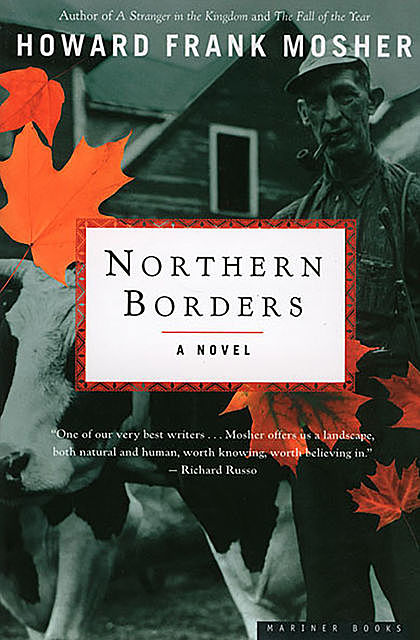 Northern Borders, Howard Frank Mosher