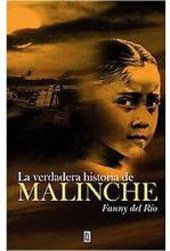 La Verdadera Historia De La Malinche, Fanny Del Rí­O