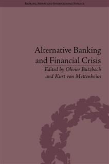 Alternative Banking and Financial Crisis, Olivier Butzbach