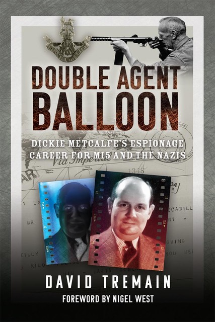 Double Agent Balloon, David Tremain