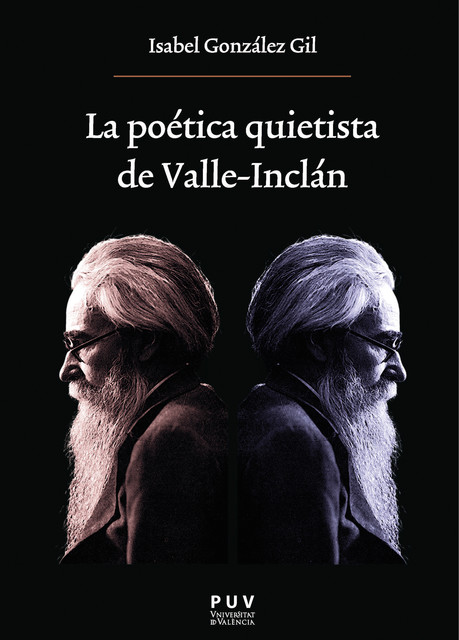 La poética quietista de Valle-Inclán, Isabel González Gil