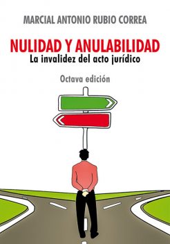 Nulidad y anulabilidad, Marcial Rubio
