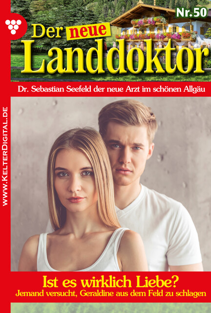 Der neue Landdoktor 50 – Arztroman, Tessa Hofreiter