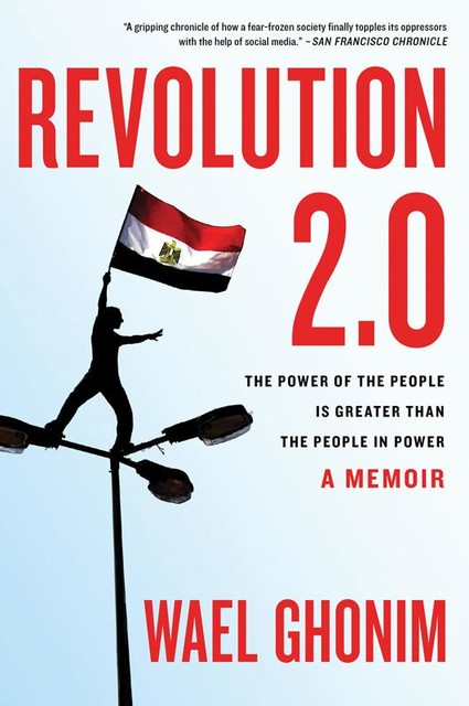 Revolution 2.0, Wael Ghonim