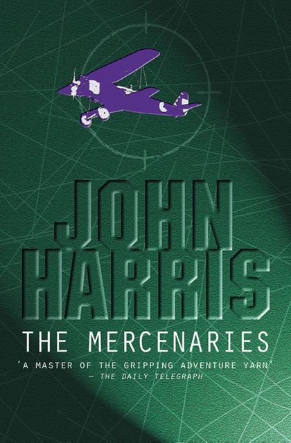 The Mercenaries, John Harris