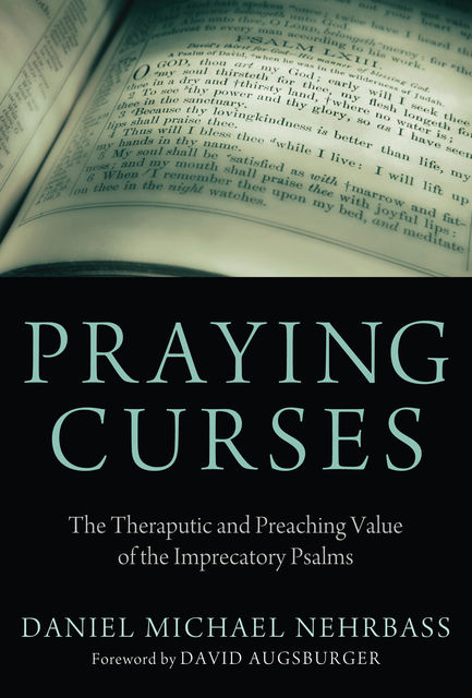 Praying Curses, Daniel Nehrbass