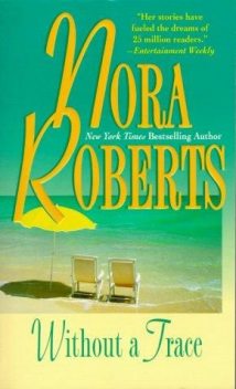 Without a Trace, Nora Roberts