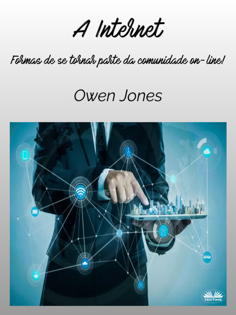 A Internet-Formas De Se Tornar Parte Da Comunidade On-Line, Owen Jones