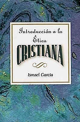 Introducción a la ética cristiana AETH, Ismael Garcia
