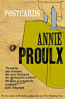 Postcards, Annie Proulx