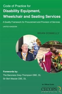 Code of Practice for Disability Equipment, Wheelchair and Seating Services, Brian Donnelly