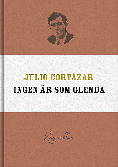 Ingen är som Glenda, Julio Cortázar