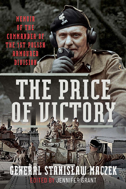 The Price of Victory, Stanislaw Maczek