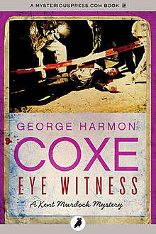 Eye Witness, George Harmon Coxe
