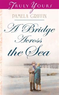 Bridge Across The Sea, Pamela Griffin
