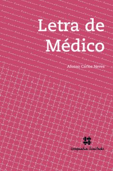 Letra de médico, Afonso Carlos Neves