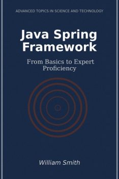 Java Spring Framework, William Smith