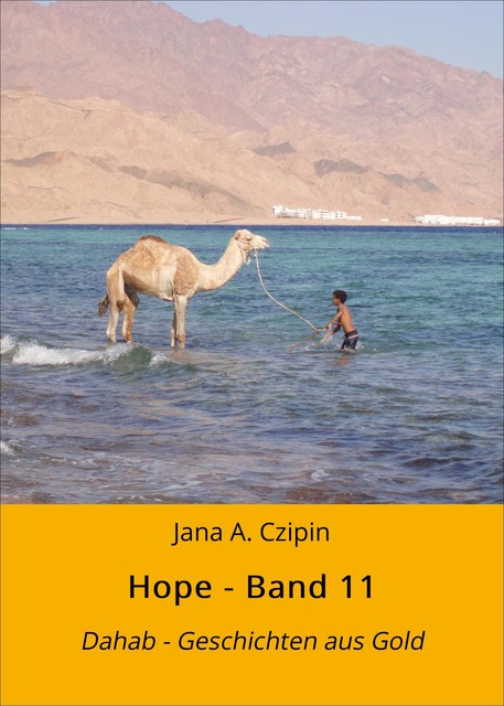 Hope – Band 11, Jana A. Czipin