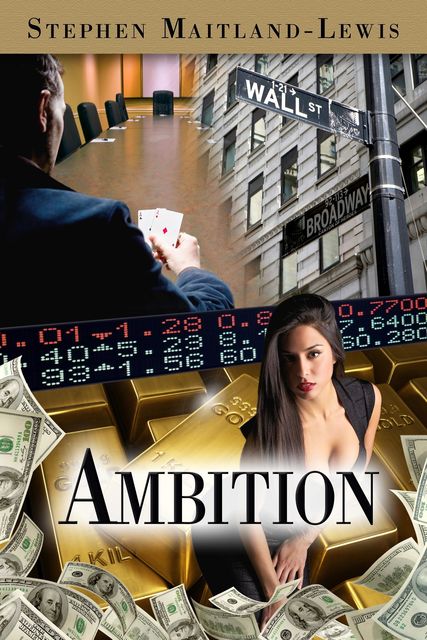 Ambition, Stephen Maitland-Lewis