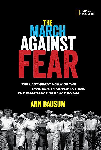 The March Against Fear, Ann Bausum, National Geographic Kids