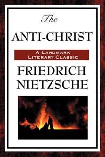 Anti-Christ, Friedrich Nietzsche