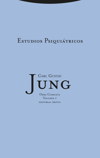 Estudios psiquiátricos, Carl Gustav Jung