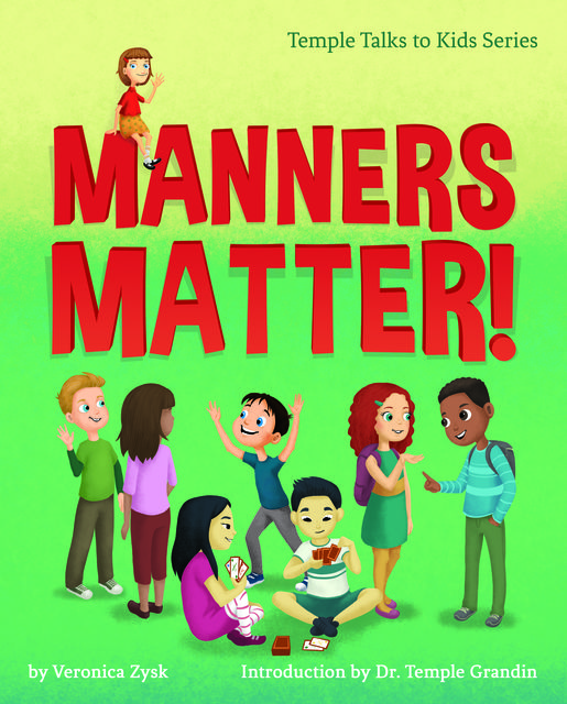 Manners Matter, Veronica Zysk