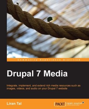 Drupal 7 Media, 