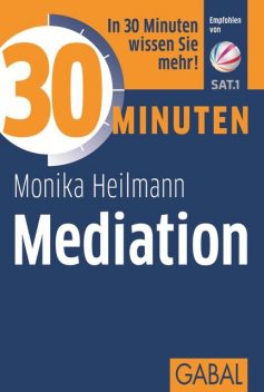 30 Minuten Mediation, Monika Heilmann
