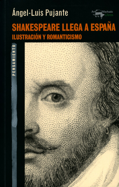 Shakespeare llega a España, Ángel-Luis Pujante