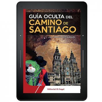 Guía oculta del Camino de Santiago, Juan Ignacio Cuesta