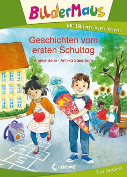 Bildermaus – Geschichten vom ersten Schultag, Amelie Benn