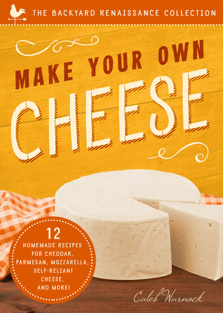 Make Your Own Cheese, Caleb Warnock