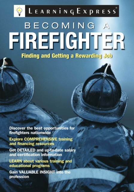 Becoming a Firefighter, calibre