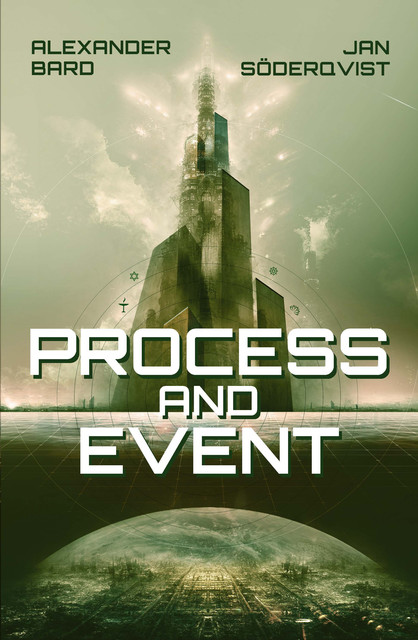 Process & event (ENG), Alexander Bard, Jan Soderqvist