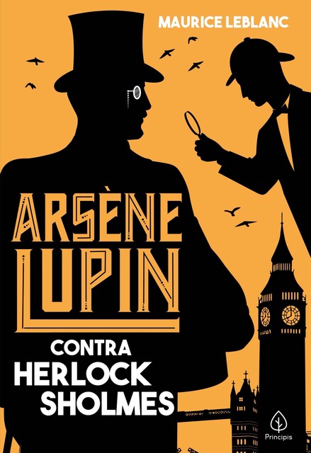 Arsene Lupin contra Herlock Sholmes, Maurice Leblanc