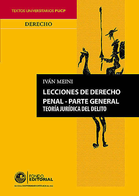 Lecciones de derecho penal, Iván Meini