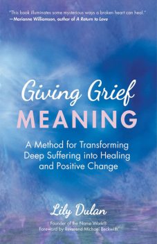 Giving Grief Meaning, Lily Dulan