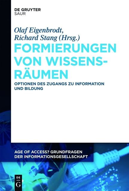 Formierungen von Wissensräumen, Richard Stang, Olaf Eigenbrodt