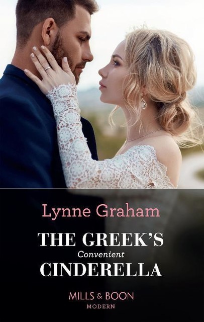 The Greek's Convenient Cinderella, Lynne Graham