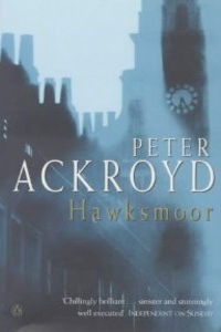 Hawksmoor, Peter Ackroyd