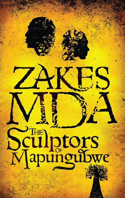 The Sculptors of Mapungubwe, Zakes Mda