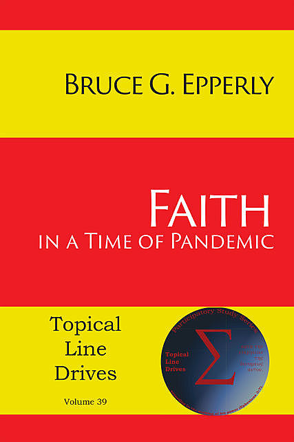 Faith in a Time of Pandemic, Bruce G. Epperly
