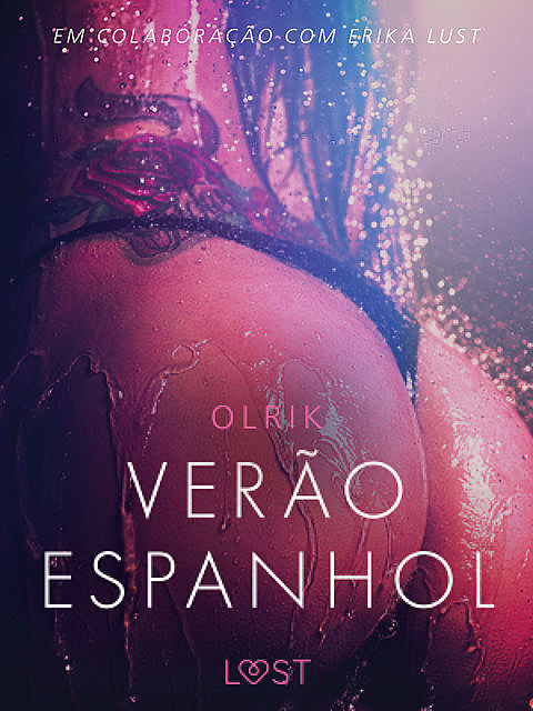 Verão espanhol – Um conto erótico, - Olrik